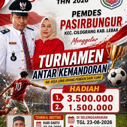 TURNAMEN ANTAR KEMANDORAN DESA PASIRBUNGUR